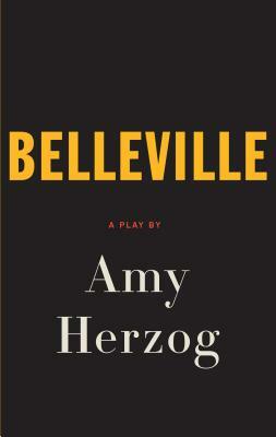 Belleville by Amy Herzog
