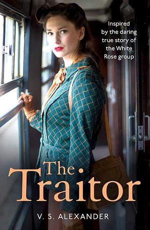 The Traitor by V.S. Alexander