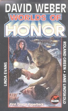 Worlds of Honor by Linda Evans, David Weber, Roland J. Green, Jane Lindskold