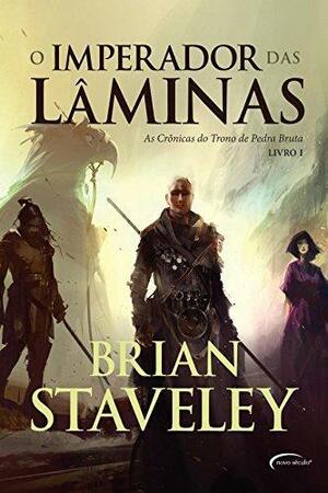 O Imperador das lâminas by Brian Staveley, Brian Staveley