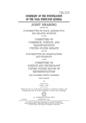 Oversight of the investigation of the NASA Inspector General by United States Congress, United States Senate, Committee on Commerce Science (senate)