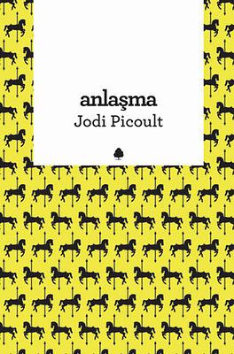 Anlaşma by Jodi Picoult