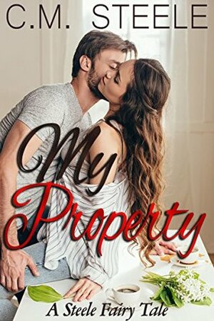 My Property by C.M. Steele