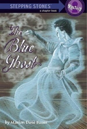 The Blue Ghost by Suling Wang, Marion Dane Bauer