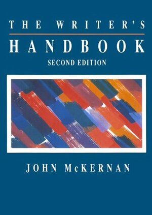The Writer's Handbook by John McKernan