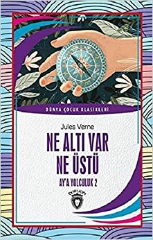 Ne Altı Var Ne Üstü by Jules Verne