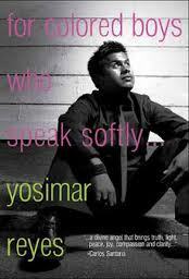 For Colored Boys Who Speak Softly by Yosimar Reyes