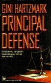 Principal Defense by Gini Hartzmark