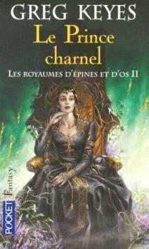 Le Prince charnel by Greg Keyes, Greg Keyes