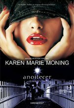 Anoitecer by Karen Marie Moning
