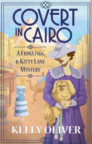 Covert in Cairo by Kelly Oliver