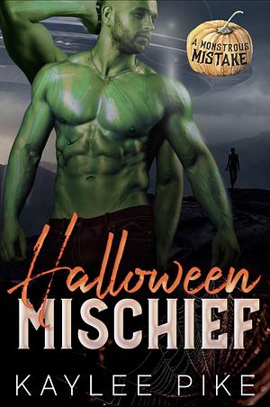 Halloween Mischief by Kaylee Pike, Kaylee Pike