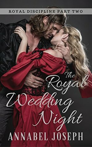 The Royal Wedding Night by Annabel Joseph