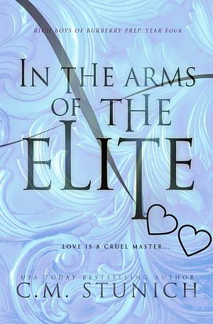 In the Arms of the Elite by C.M. Stunich