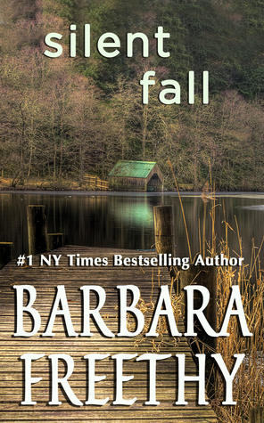 Silent Fall by Barbara Freethy