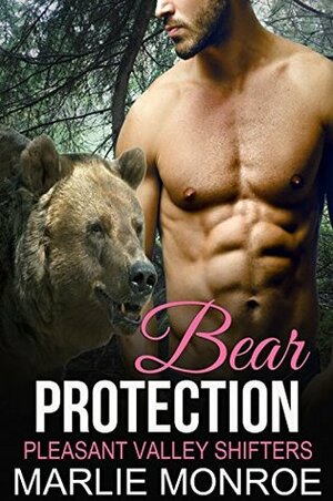 Bear Protection by Marlie Monroe