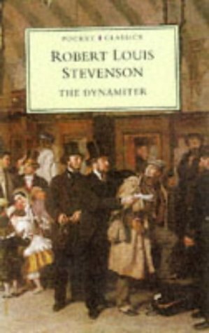 The Dynamiter by Robert Louis Stevenson, Fanny Van de Grift Osbourne Stevenson