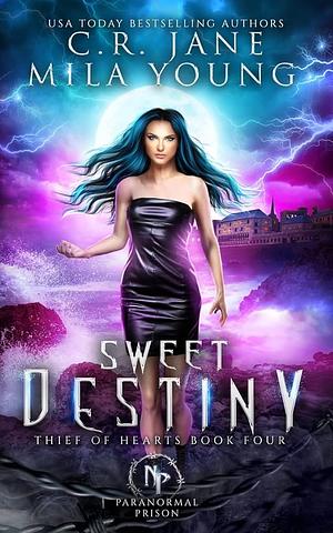 Sweet Destiny by C.R. Jane