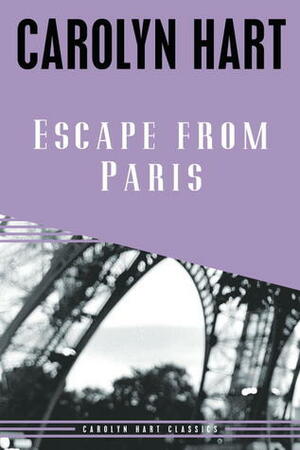 Escape from Paris by Carolyn G. Hart