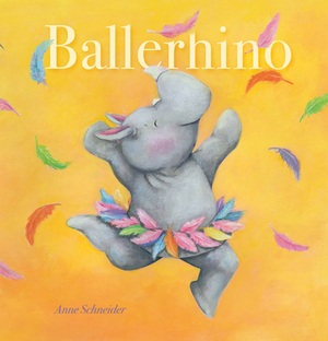 Ballerhino by Anne Schneider