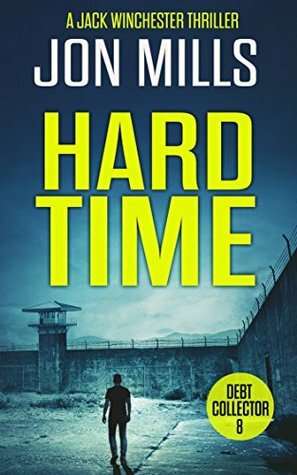 Hard Time by Jon Mills