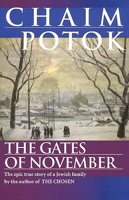 The Gates of November by Chaim Potok