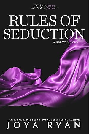 Rules of Seduction by Joya Ryan