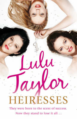 Heiresses by Lulu Taylor, Lulu Ryder