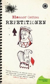 Repetitionen by Eleanor Catton