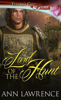 Lord of the Hunt by Ann Lawrence