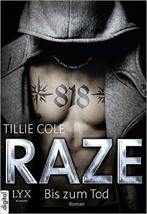 Raze - Bis zum Tod by Tillie Cole