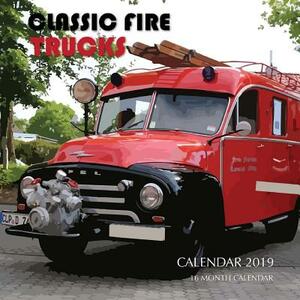 Classic Fire Trucks Calendar 2019: 16 Month Calendar by Mason Landon