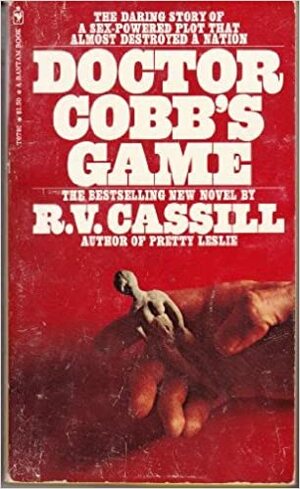 Doctor Cobb's Game by R.V. Cassill