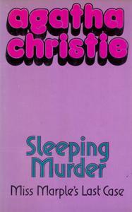 Sleeping Murder: Miss Marple's Last Case by Agatha Christie