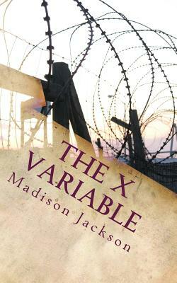 The X Variable by Madison Jackson