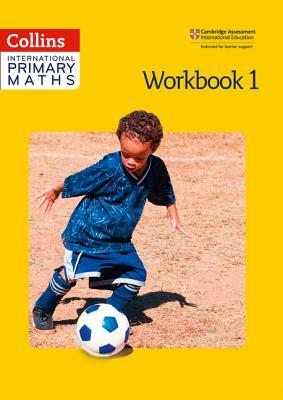 Collins International Primary Maths - Workbook 1 by Peter Clarke