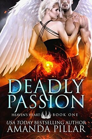 Deadly Passion by Amanda Pillar