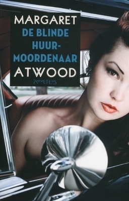 De blinde huurmoordenaar by Margaret Atwood