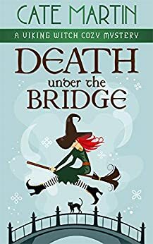 Death Under the Bridge by Cate Martin