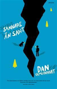 Sannare än sant by Dan Gemeinhart