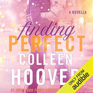 Finding Perfect by Colleen Hoover