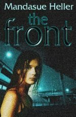 The Front by Mandasue Heller