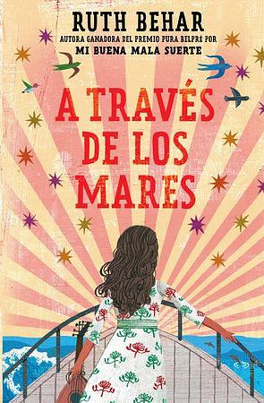 A través de los mares by Ruth Behar, Ruth Behar