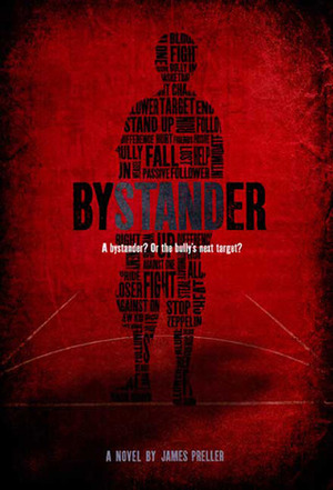 Bystander by James Preller