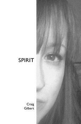 Spirit by Craig Gilbert