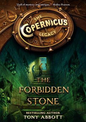 The Forbidden Stone by Tony Abbott