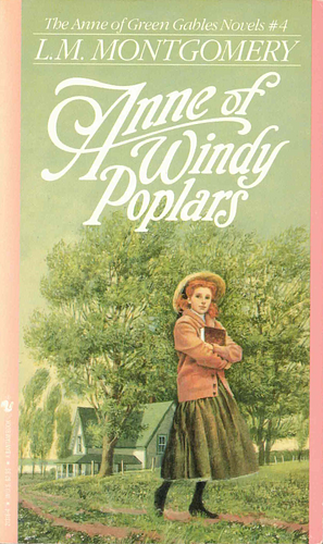 Anne of Windy Poplars by L.M. Montgomery