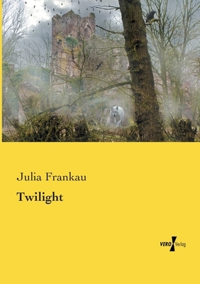 Twilight by Julia Frankau