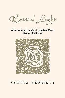 Radical Light by Sylvia Bennett