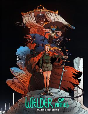 Kill 6 Billion Demons, Book 2: Wielder of Names by Tom Parkinson-Morgan, Tom Parkinson-Morgan